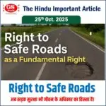 Right to Safe Roads | अब सड़क सुरक्षा भी जीवन के अधिकार का हिस्सा है!
